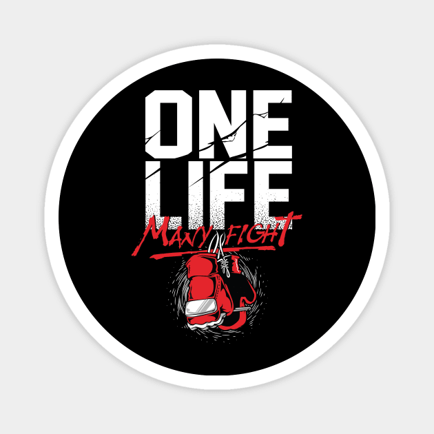 One Life Many Fight Magnet by SinBle